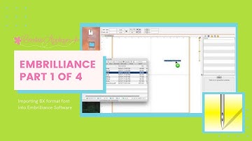Video 1 of 4 Importing BX format font into Embrilliance Software
