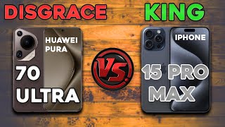 Huawei Pura 70 Ultra vs iPhone 15 Pro Max | Ultimate Comparison