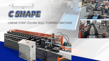 How To Produce The C Shape Linear Strip? KINGREAL Linear Strip Ceiling Roll Forming Machine#factory