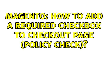 Magento: How to add a required checkbox to checkout page (policy check)?