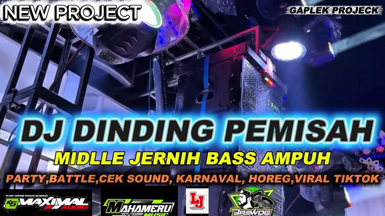 DJ DINDING PEMISAH CEK SOUND DJ KARNAVAL BASS HOREG NENDANG VIRAL ALBUM TERBARU 2026 DJ GAPLEK