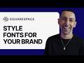 Selecting the Right Fonts for Websites - Squarespace Edition