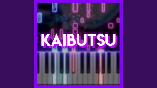 Kaibutsu (From 