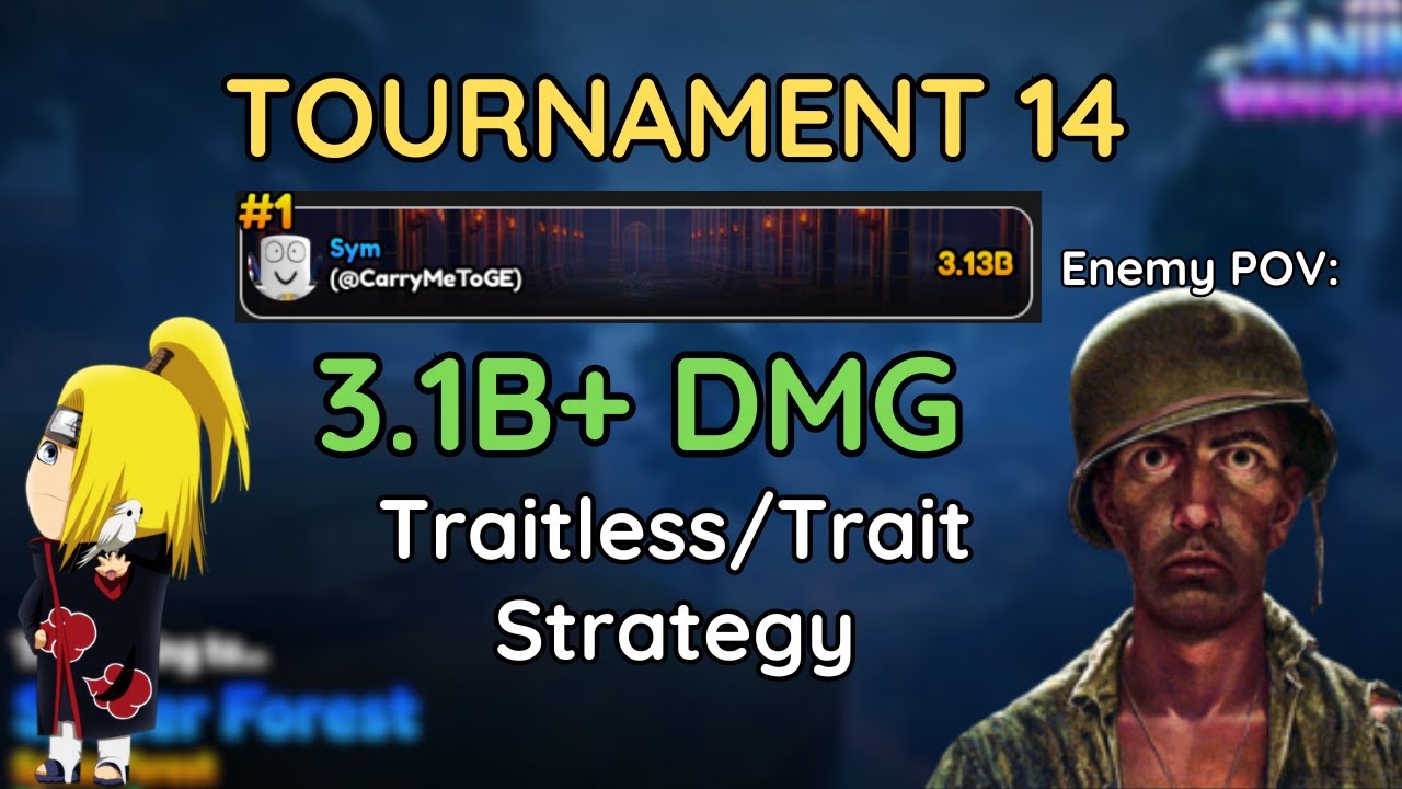 [Traitless] 3.1B+ DMG EXPLOSIVE STRAT TOURNAMENT 14 | ANIME VANGUARDS ...