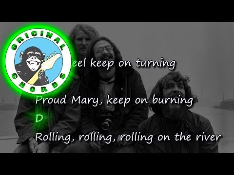 Creedence Clearwater Revival - Proud Mary - Chords x Lyrics