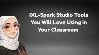 This IXL Spark Studio Tool Transformed My Classroom Activity!