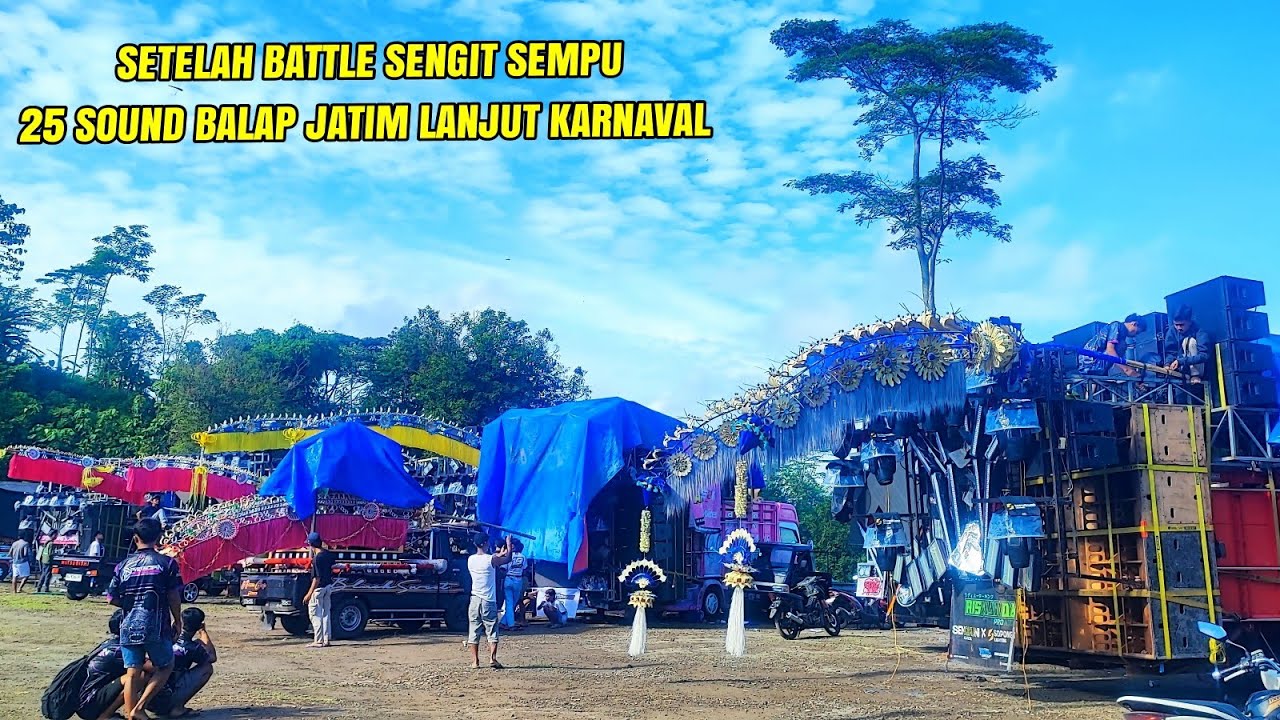 Pertempuran belum berakhir habis battle lanjut karnaval, daftar hadir sound karnaval sempu kediri