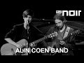 Alin Coen Band - Kein Weg zurück (live bei TV Noir)