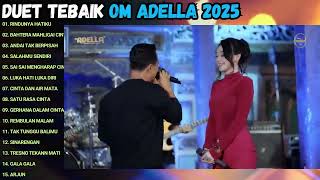 Download Lagu DUET TERBAIK ADELLA 2025  MP3