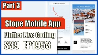[Flutter] Flutter Live Coding EP1953 (Slope App Part 3)