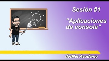 .Net Sesión 001 - Aplicaciones de Consola