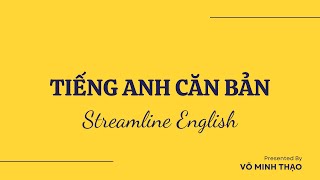 TIẾNG ANH CƠ BẢN ( BÀI 16B ) -  Basic English ( Unit 16B )