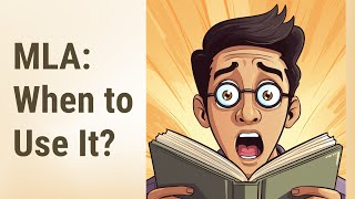Mastering MLA: When Should You Use It?