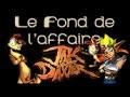 Le fond de laffaire  jak and daxter