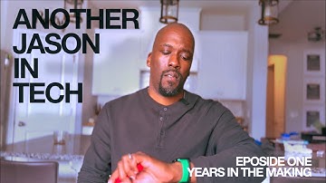 E01: This Video Took 5 YEARS To Make - Another Jason In Tech