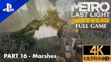 🚇 Metro: Last Light Walkthrough - Part 16 - Marshes | Exploring the Dystopian Wasteland!