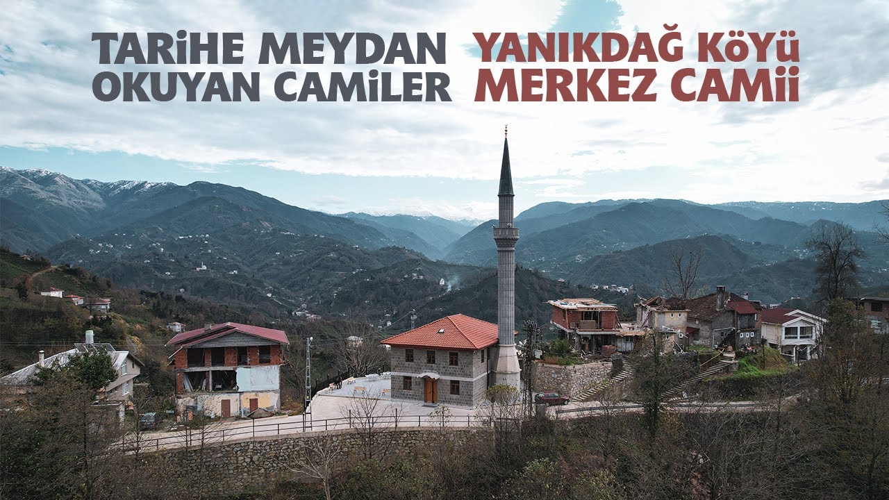 Tarihe meydan okuyan cami! Yanıkdağ Köyü - Çayeli - Rize