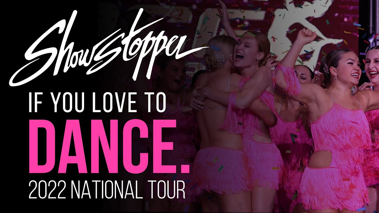 The 2022 Dance Season Showstoppers National Competition Tour