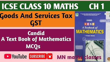 ICSE Mathematics Class 10 Chapter 1 MCQS || Candid || Multiple Choice Questions|| GST