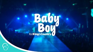 for King & Country - Baby Boy (Lyrics)