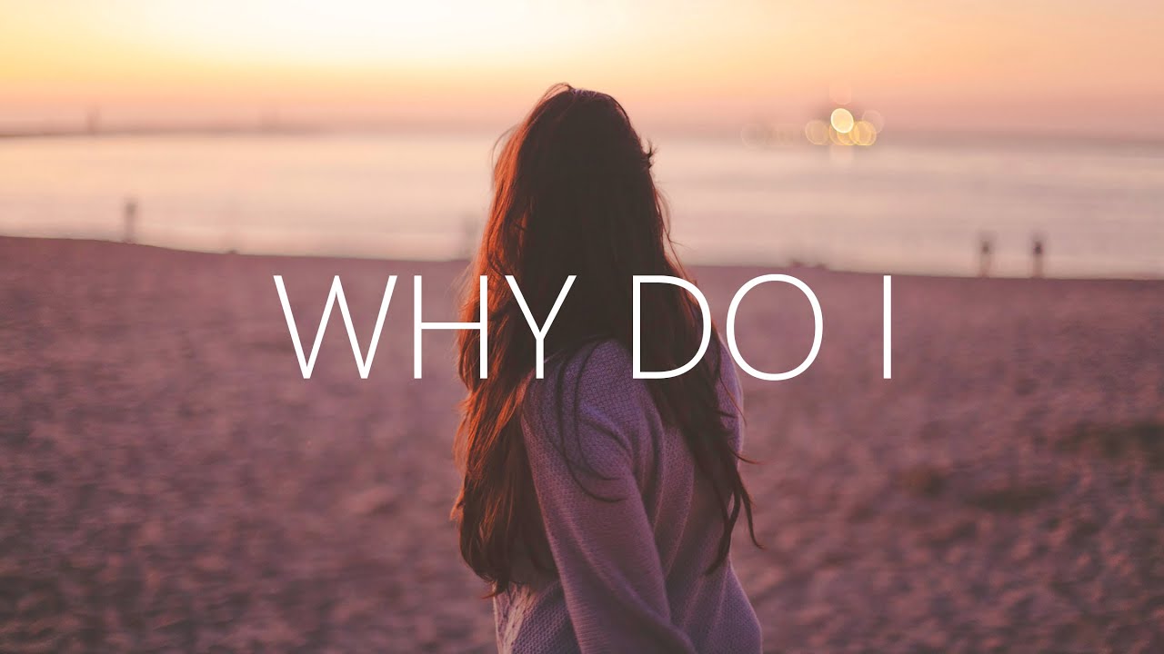 Why Do I Unknown Brain Feat Bri Tolani