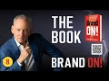 The Book: Brand ON! 