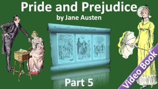 Part 5 - Pride and Prejudice Audiobook by Jane Austen (Chs 51-61)(, 2011-11-17T05:09:21.000Z)