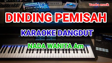 DINDING PEMISAH - KARAOKE NADA CEWEK || KOPLO VERSION ( MERRY ANDANI )