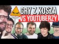 YouTuberzy kontra najgorsze Gry z Kosza