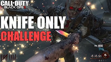 KNIFE ONLY CHALLENGE!!! (Call Of Duty: Black Ops II Zombies)