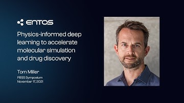 PBSS Symposium 2021 | Physics-Informed Deep Learning to Accelerate Drug Discovery