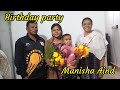 Birt.ay party program of manisha aind  atbad firingi bahal