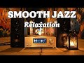 Smooth Jazz x Soulful R&amp;B | Relaxing Cafe Grooves for All-Day Listening