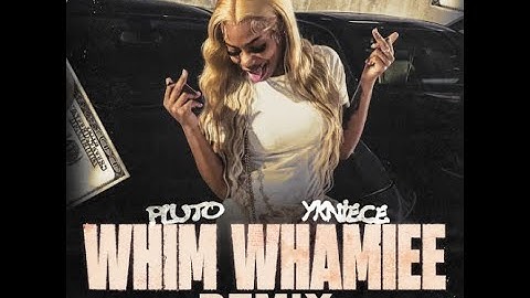 Thumbnail of PLUTO & YKNIECE WHIM WHAMIEE Ft Sexyy Red Clean