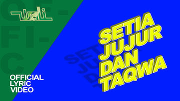 Wali - Setia Jujur dan Taqwa (SEJUTA) (Official Lyric Video)
