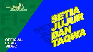 Wali - Setia Jujur dan Taqwa (SEJUTA) (Official Lyric Video)