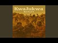 KwaJukwa 
