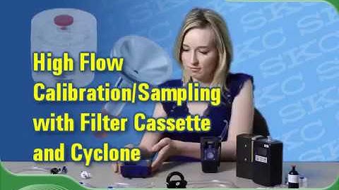 skc tech klip high flow calibration and sampling with filter cassette and cyclone