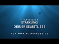 Stärkung deiner Selbstliebe - Hypnose