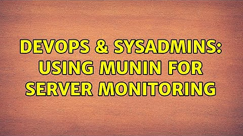 DevOps & SysAdmins: Using munin for server monitoring