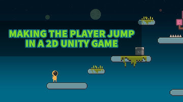 Unity 2D Platformer Tutorial 10 - Making the Player Jump