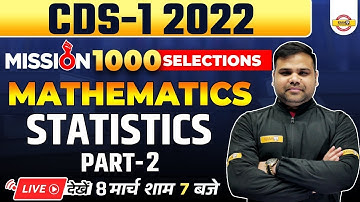 CDS 1 Maths Classes | Mission 1000 Selections | CDS 1 Maths Statistics | Math by Deependra Singh Sir