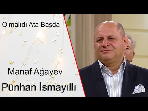 Pünhan İsmayıllı. M. Ağayev. \