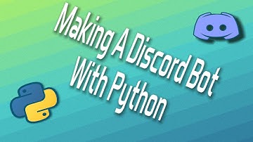 How To Make A Discord Bot Using Python!  |  Part 1