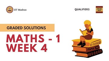 Math 1 Week 4 | IITM BS Data Science Degree Qualifiers