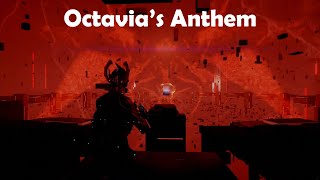 Octavias Anthem - Warframe