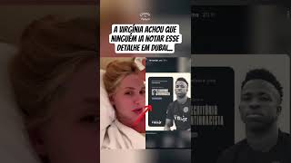 A mãe do Vini Jr falou isso e a Virgínia largou Dubai correndo porque...