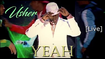 Usher - Yeah  [Live HD] (DJ. Johan Rios)