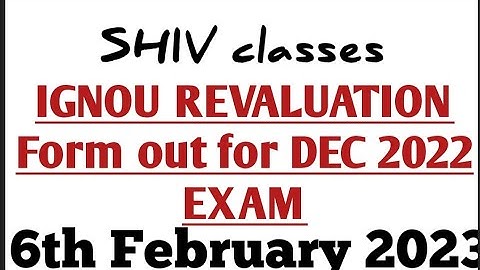 IGNOU REVALUATION FORM OUT FOR DEC 2022 EXAMS||@SHIVclasseseconomics @bhattshivangi2025