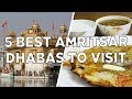 5 Best Dhabas To Visit in Amritsar